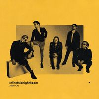 Super City - InTheMidnightRoom