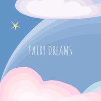 Fairy Dreams - Shine Bright