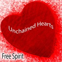 Free Spirit - Unchained Hearts
