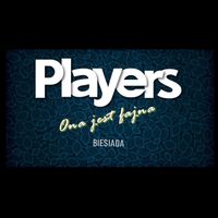 PLAYERS - Ona Jest Fajna (Biesiada)