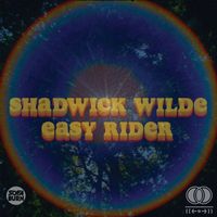 Shadwick Wilde - Easy Rider
