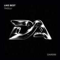 Tholli - Like Best