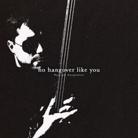 Patrick Carpenter - No Hangover Like You