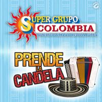 Super Grupo Colombia - Prende la Candela