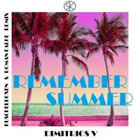 Dimitrios V - Remember Summer