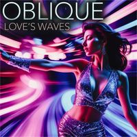 Oblique - Love's Waves