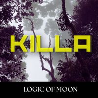 Logic of Moon - Killa (Extended Mix)