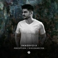 Innervoix - Perception / Disconnected
