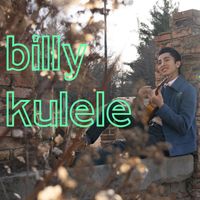 Billy Kulele - Please Don't Drag That String Around