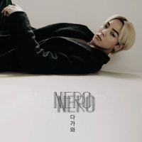 NERO - Come Closer