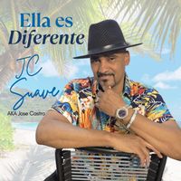 Jose Castro - Ella Es Diferente