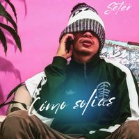 Seter - Como solías