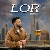 Eshaan - Lor