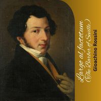 Gioachino Rossini - Largo al factotum (The Barber of Seville)