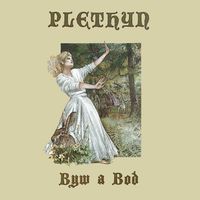 Plethyn - Byw a Bod