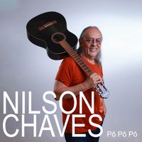 Nilson Chaves - Pô Pô Pô