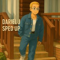 Dariel J - Dariel J (Sped Up)