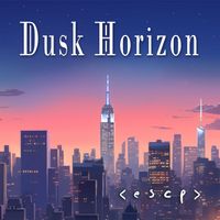< E S C P > - Dusk Horizon