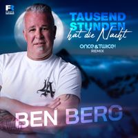 Ben Berg - Tausend Stunden hat die Nacht (Once&Twice Remix)