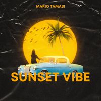 Mario Tamasi - Sunset Vibe