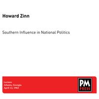 Howard Zinn - The South and National Politics