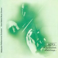 Malaysian Philharmonic Orchestra - MPO Collectors Edition (Live)
