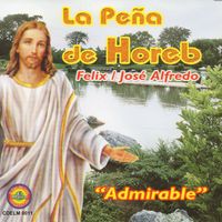 Jose Alfredo - La Pena de Horeb