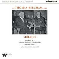 Sir Thomas Beecham - Sibelius: Symphony No. 7, Pelléas et Mélisande, The Oceanides, Valse triste & Tapiola