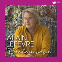 Alain Lefèvre - Barbe à papa