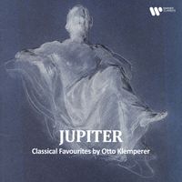 Otto Klemperer - "Jupiter" - Classical Favourites by Otto Klemperer