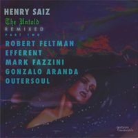 Henry Saiz - The Untold Remixed, Pt. 2