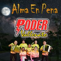 Poder Vallenato - Alma En Pena