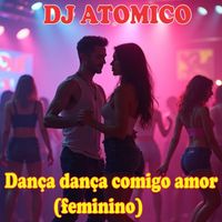 BONDE DO TIGRÃO - Dança dança comigo amor (feminino)