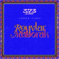 Loud373 - REYVLAR MUBORAK