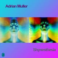 Adrian Muller - Synesthesia