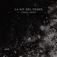Daniel Ariño - La nit del temps