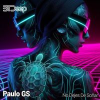 Paulo GS - No Dejes de Soñar