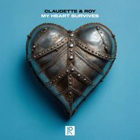 Claudette & Roy - My Heart Survives