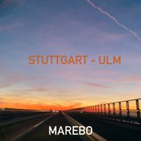 Marebo - Stuttgart - Ulm