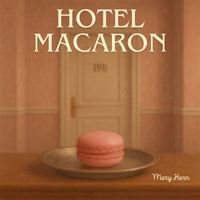 Mary Hern - Hotel Macaron