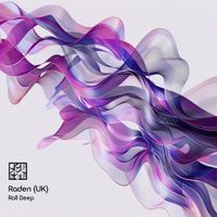 Raden (UK) - Roll Deep (Extended Mix)