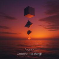 Rocco - Untethered things