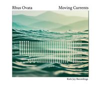 Rhus Ovata - Moving Currents