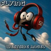 Westside Angel - Flying