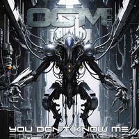 OGM909 - You Don't Know Me