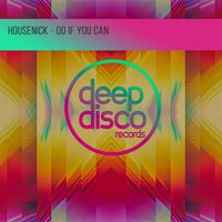 Housenick - Do If You Can