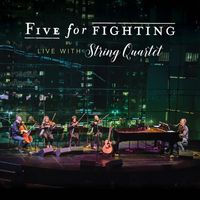 Five For Fighting - Live with String Quartet