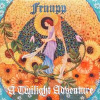 Fruupp - A Twilight Adventure (Live 1973)