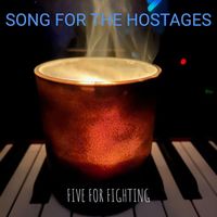 Five For Fighting - Song for the Hostages