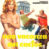 Gianni Ferrio - Una vacanza del cactus (Original Soundtrack)